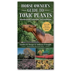Horse Owner's Guide To Toxic Plants
