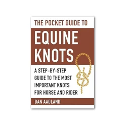 The Pocket Guide To Equine Knots