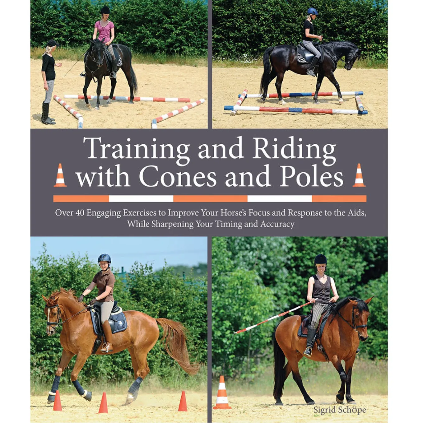 Training & Riding With Cones & Poles